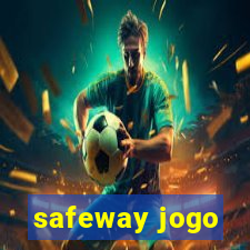 safeway jogo